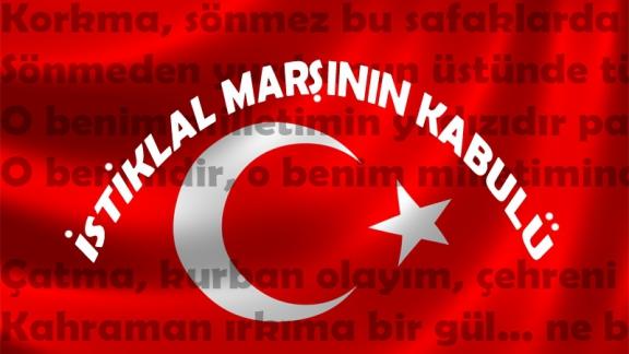 İstiklal Marşının Kabulü ve Mehmet Akif ERSOY´u Anma Günü Etkinlikleri Kapsamında 